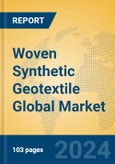 Woven Synthetic Geotextile Global Market Insights 2024, Analysis and Forecast to 2029, by Manufacturers, Regions, Technology, Application- Product Image