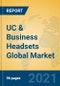 UC & Business Headsets Global Market Insights 2021, Analysis and Forecast to 2026, by Manufacturers, Regions, Technology, Application, Product Type - Product Thumbnail Image