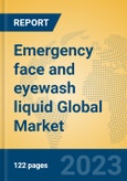 Emergency face and eyewash liquid Global Market Insights 2023, Analysis and Forecast to 2028, by Manufacturers, Regions, Technology, Application, Product Type- Product Image
