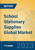 School Stationary Supplies Global Market Insights 2023, Analysis and Forecast to 2028, by Manufacturers, Regions, Technology, Application, Product Type- Product Image