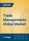 Trade Managements Global Market Insights 2021, Analysis and Forecast to 2026, by Manufacturers, Regions, Technology, Application, Product Type - Product Image