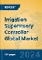 Irrigation Supervisory Controller Global Market Insights 2024, Analysis and Forecast to 2029, by Manufacturers, Regions, Technology - Product Thumbnail Image