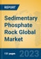Sedimentary Phosphate Rock Global Market Insights 2023, Analysis and Forecast to 2028, by Manufacturers, Regions, Technology, Application, Product Type - Product Image