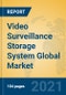 Video Surveillance Storage System Global Market Insights 2021, Analysis and Forecast to 2026, by Manufacturers, Regions, Technology, Application - Product Thumbnail Image