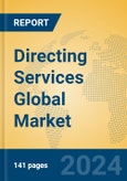Directing Services Global Market Insights 2024, Analysis and Forecast to 2029, by Market Participants, Regions, Technology, Application- Product Image