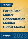 Particulate Matter Concentration Monitor Global Market Insights 2023, Analysis and Forecast to 2028, by Manufacturers, Regions, Technology, Application, Product Type- Product Image