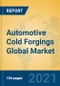 Automotive Cold Forgings Global Market Insights 2021, Analysis and Forecast to 2026, by Manufacturers, Regions, Technology, Application - Product Thumbnail Image