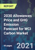 2030 Allowances Price and GHG Emission Forecast for WCI Carbon Market- Product Image