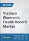 Vietnam Electronic Health Record Market: Prospects, Trends Analysis, Market Size and Forecasts up to 2026 - Product Thumbnail Image
