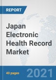 Japan Electronic Health Record Market: Prospects, Trends Analysis, Market Size and Forecasts up to 2026- Product Image