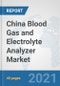 China Blood Gas and Electrolyte Analyzer Market: Prospects, Trends Analysis, Market Size and Forecasts up to 2026 - Product Thumbnail Image