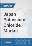 Japan Potassium Chloride Market: Prospects, Trends Analysis, Market Size and Forecasts up to 2026- Product Image