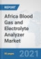 Africa Blood Gas and Electrolyte Analyzer Market: Prospects, Trends Analysis, Market Size and Forecasts up to 2026 - Product Thumbnail Image