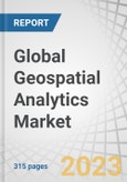 Global Geospatial Analytics Market by Offering (Solutions (Type (Geocoding & Reverse Geocoding, Thematic Mapping & Spatial Analytics)) & Services), Technology (Remote Sensing, GPS, GIS), Vertical, and Region - Forecast to 2028- Product Image