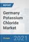 Germany Potassium Chloride Market: Prospects, Trends Analysis, Market Size and Forecasts up to 2026 - Product Thumbnail Image