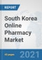 South Korea Online Pharmacy Market: Prospects, Trends Analysis, Market Size and Forecasts up to 2026 - Product Thumbnail Image