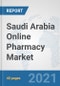 Saudi Arabia Online Pharmacy Market: Prospects, Trends Analysis, Market Size and Forecasts up to 2026 - Product Thumbnail Image