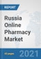 Russia Online Pharmacy Market: Prospects, Trends Analysis, Market Size and Forecasts up to 2026 - Product Thumbnail Image