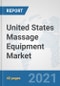 United States Massage Equipment Market: Prospects, Trends Analysis, Market Size and Forecasts up to 2026 - Product Thumbnail Image