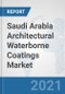 Saudi Arabia Architectural Waterborne Coatings Market: Prospects, Trends Analysis, Market Size and Forecasts up to 2026 - Product Thumbnail Image