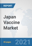Japan Vaccine Market: Prospects, Trends Analysis, Market Size and Forecasts up to 2026- Product Image