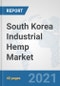 South Korea Industrial Hemp Market: Prospects, Trends Analysis, Market Size and Forecasts up to 2026 - Product Thumbnail Image