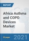 Africa Asthma and COPD Devices Market: Prospects, Trends Analysis, Market Size and Forecasts up to 2026 - Product Thumbnail Image