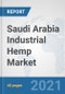 Saudi Arabia Industrial Hemp Market: Prospects, Trends Analysis, Market Size and Forecasts up to 2026 - Product Thumbnail Image