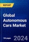 Global Autonomous Cars Market (2023-2028) Competitive Analysis, Impact of Covid-19, Ansoff Analysis - Product Thumbnail Image