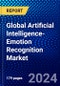 Global Artificial Intelligence-Emotion Recognition Market (2023-2028) Competitive Analysis, Impact of Covid-19, Ansoff Analysis - Product Image
