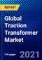 Global Traction Transformer Market (2021-2026) by Rolling Stock, Mounting Frame, Overhead Voltage Line and Geography - Competitive Analysis, Impact of COVID-19, Ansoff Analysis - Product Thumbnail Image