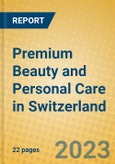 Premium Beauty and Personal Care in Switzerland- Product Image
