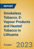 Smokeless Tobacco, E-Vapour Products and Heated Tobacco in Lithuania- Product Image