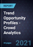 Trend Opportunity Profiles - Crowd Analytics- Product Image