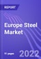 Europe Steel Market (Production, Imports & Exports) Report with Potential Impact of COVID-19 (2022-2026) - Product Thumbnail Image