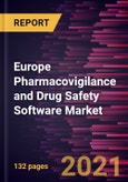 Europe Pharmacovigilance and Drug Safety Software Market Forecast to 2027 - COVID-19 Impact and Regional Analysis By Software Type; Delivery Mode; End User, and Business Process Outsourcing Firms- Product Image