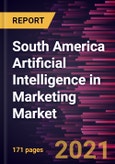 South America Artificial Intelligence in Marketing Market Forecast to 2028 - COVID-19 Impact and Regional Analysis By Offering, Application, and End- Use Industry- Product Image