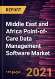 Middle East and Africa Point-of-Care Data Management Software Market Forecast to 2027 - COVID-19 Impact and Regional Analysis By Application and End User- Product Image