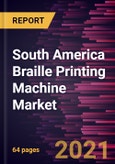 South America Braille Printing Machine Market Forecast to 2028 - COVID-19 Impact and Regional Analysis By Connectivity (Wired and Wireless) and Product Type (Embossers, Embossers + Monochrome Ink, and Embossers + Color Ink)- Product Image