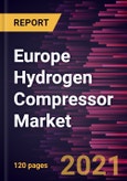 Europe Hydrogen Compressor Market Forecast to 2028 - COVID-19 Impact and Regional Analysis By Type (Oil-Based and Oil-Free), Stage (Single-Stage and Multi-Stage), and End-User (Chemicals, Oil and Gas, Automotive and Transportation, Renewable Energy, and Other End-Users)- Product Image