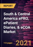 South & Central America ePRO, ePatient Diaries, & eCOA Market Forecast to 2028 - COVID-19 Impact & Regional Analysis By Type of Solution, EPROs, ClinROs, ObsROs, PerfOs, & ePatient Diaries; Modality; End User, Hospitals, Academic Institutes, Pharmaceutical Companies, & Others- Product Image