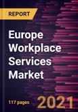 Europe Workplace Services Market Forecast to 2028 - COVID-19 Impact and Regional Analysis By Service Type; Organization Size, Large Enterprises; Vertical- Product Image