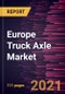 Europe Truck Axle Market Forecast to 2028 - COVID-19 Impact and Regional Analysis By Type (Rigid Axles, Drive Steer Axles, and Non-Drive Steer Axles) and Application (Light-Duty Trucks, Medium-Duty Trucks, and Heavy-Duty Trucks) - Product Thumbnail Image