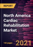 North America Cardiac Rehabilitation Market Forecast to 2028 - COVID-19 Impact and Regional Analysis By Product, Application, and End User- Product Image