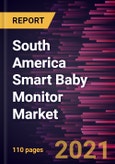 South America Smart Baby Monitor Market Forecast to 2028 - COVID-19 Impact and Regional Analysis By Type (Video Monitor Device and Audio Monitor Device), Sales Channel (Online and Offline), and Application (Home/Family, Hospitals, and Day Care)- Product Image