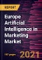 Europe Artificial Intelligence in Marketing Market Forecast to 2028 - COVID-19 Impact and Regional Analysis By Offering, Application, and End- Use Industry - Product Thumbnail Image