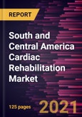 South and Central America Cardiac Rehabilitation Market Forecast to 2028 - COVID-19 Impact and Regional Analysis By Product, Application, and End User- Product Image