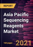 Asia Pacific Sequencing Reagents Market Forecast to 2028 - COVID-19 Impact and Regional Analysis By Technology, Application, Reagent Type, and End User- Product Image