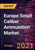 Europe Small Caliber Ammunition Market Forecast to 2028 - COVID-19 Impact and Regional Analysis By Ammunition Size, End User, and Gun Type- Product Image