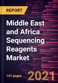 Middle East and Africa Sequencing Reagents Market Forecast to 2028 - COVID-19 Impact and Regional Analysis By Technology, Application, Reagent Type, and End User- Product Image